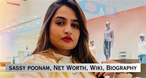 Sassy Poonam Biography, Real Name, Age, Wiki, Boyfriend, .